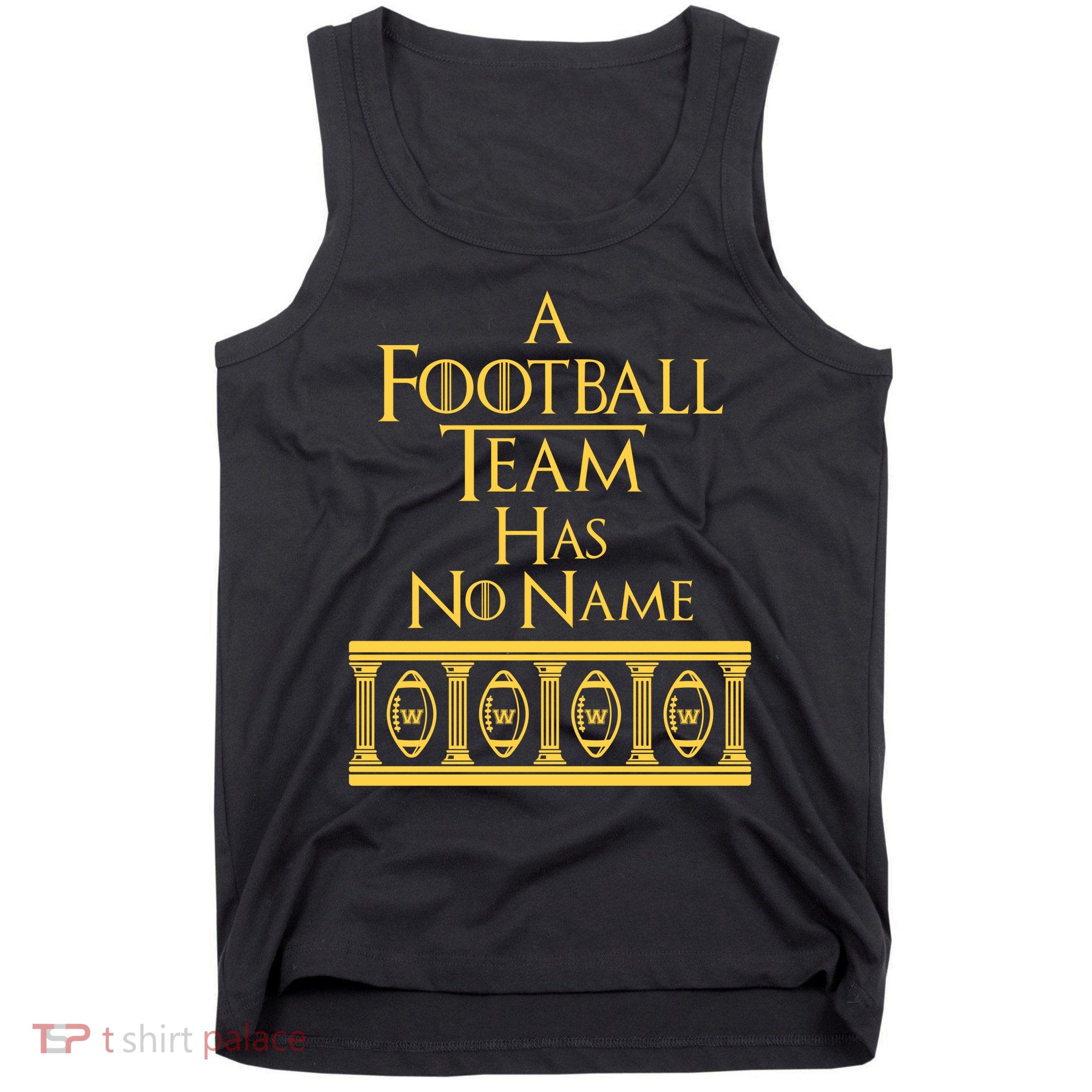 A Football Team Has No Name Washington Football Team Tank Top