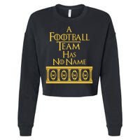 A Football Team Has No Name Washington Football Team Cropped Pullover Crew