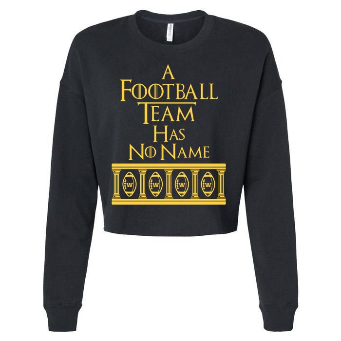 A Football Team Has No Name Washington Football Team Cropped Pullover Crew