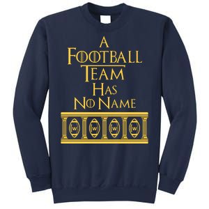 A Football Team Has No Name Washington Football Team Sweatshirt