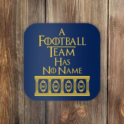 A Football Team Has No Name Washington Football Team Coaster