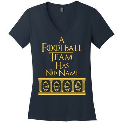 A Football Team Has No Name Washington Football Team Women's V-Neck T-Shirt