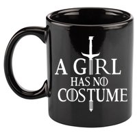 A Girl Has No Costume 11oz C Handle Ceramic Mug