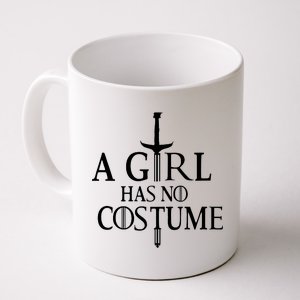 A Girl Has No Costume Coffee Mug