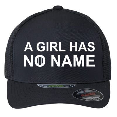 A Girl Has No Name Flexfit Unipanel Trucker Cap