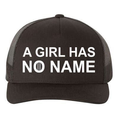 A Girl Has No Name Yupoong Adult 5-Panel Trucker Hat