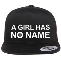 A Girl Has No Name Flat Bill Trucker Hat