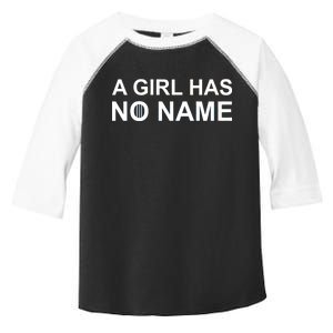 A Girl Has No Name Toddler Fine Jersey T-Shirt