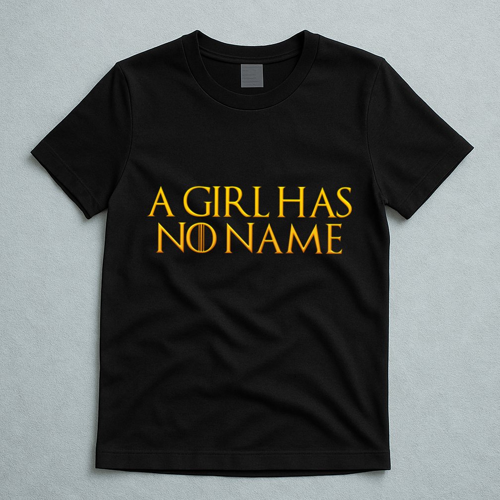 A Girl Has No Name Gold Limited Edition T-Shirt