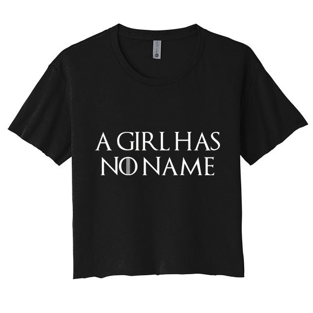 A Girl Has No Name Quote Crop Top