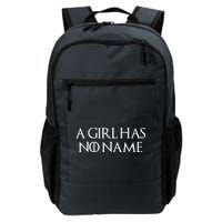 A Girl Has No Name Quote Backpack