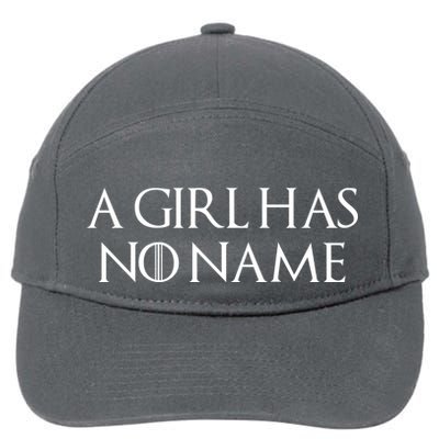 A Girl Has No Name Quote 7-Panel Snapback Hat