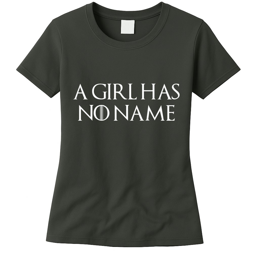 A Girl Has No Name Quote Womens T-Shirt