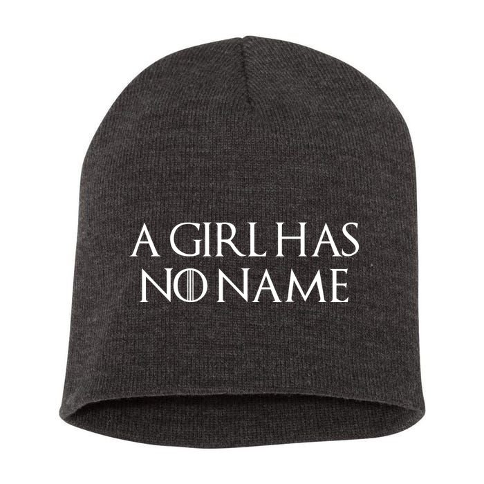 A Girl Has No Name Quote Short Acrylic Beanie