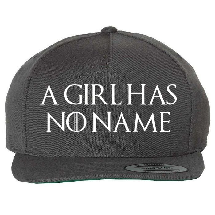 A Girl Has No Name Quote Wool Snapback Cap