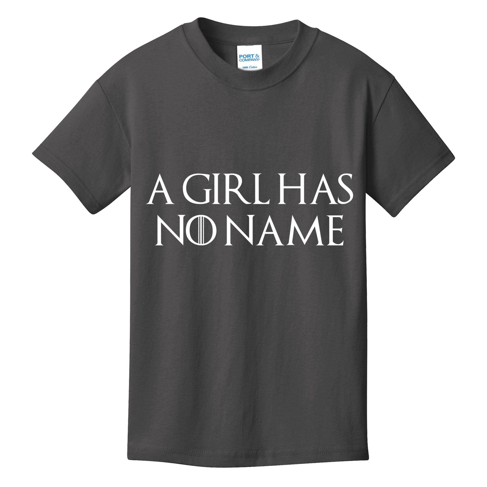 A Girl Has No Name Quote Kids T-Shirt