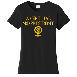 A Girl Has No President Resist Anti Trump Women's T-Shirt