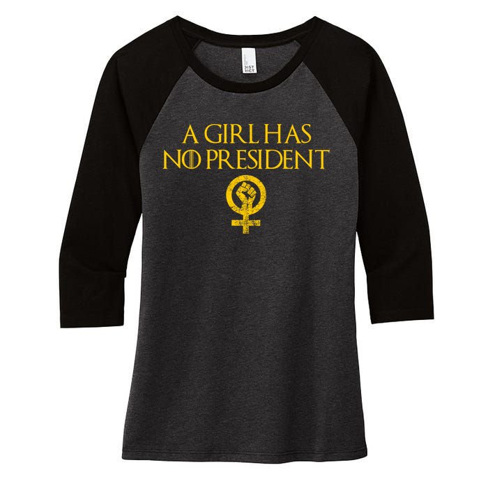 A Girl Has No President Resist Anti Trump Women's Tri-Blend 3/4-Sleeve Raglan Shirt