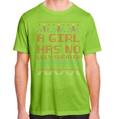 A Girl Has No Ugly Sweater Funny Christmas Adult ChromaSoft Performance T-Shirt