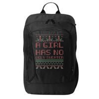 A Girl Has No Ugly Sweater Funny Christmas City Backpack