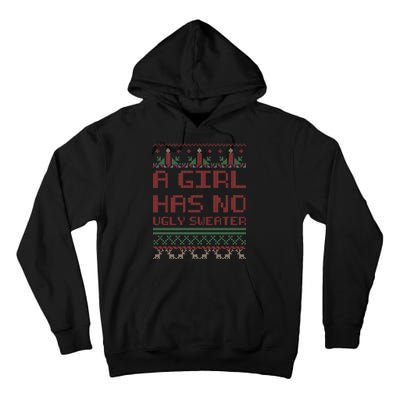 A Girl Has No Ugly Sweater Funny Christmas Tall Hoodie