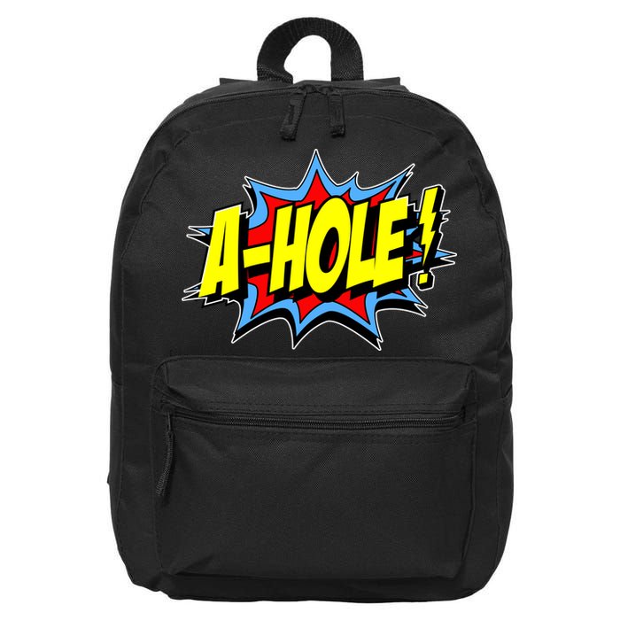 A-Hole 16 in Basic Backpack