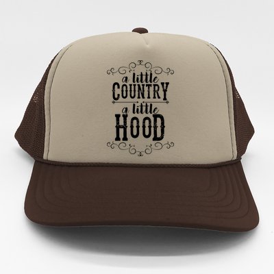 A Little Country A Little Hood Trucker Hat