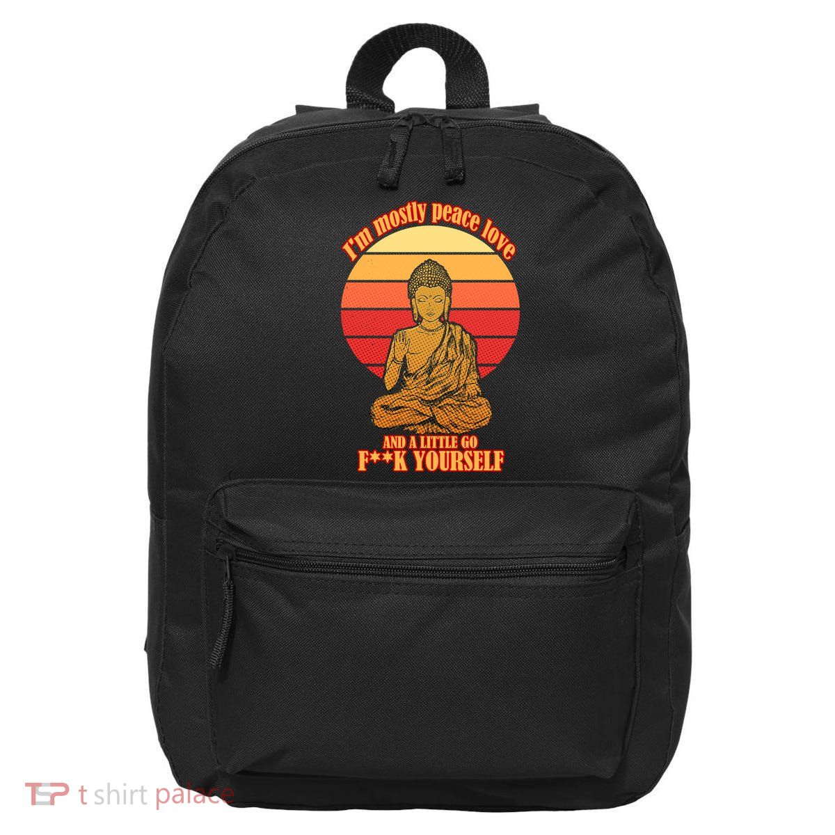 A little Go F**k Yourself Funny Buddha 16 in Basic Backpack