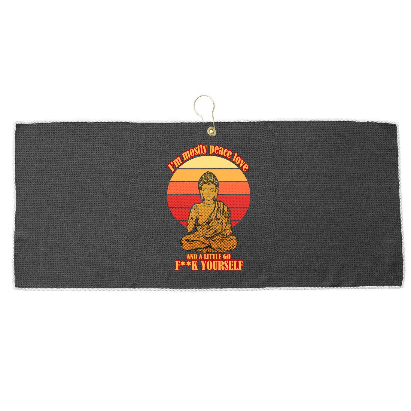 A little Go F**k Yourself Funny Buddha Large Microfiber Waffle Golf Towel