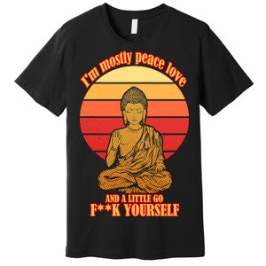 A little Go F**k Yourself Funny Buddha Premium T-Shirt