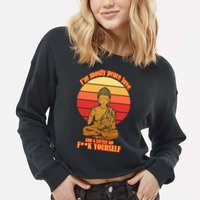 A little Go F**k Yourself Funny Buddha Cropped Pullover Crew