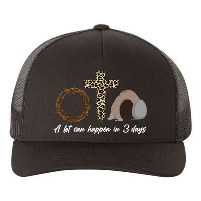 A Lot Can Happen in 3 Day Celebrating Easter Yupoong Adult 5-Panel Trucker Hat