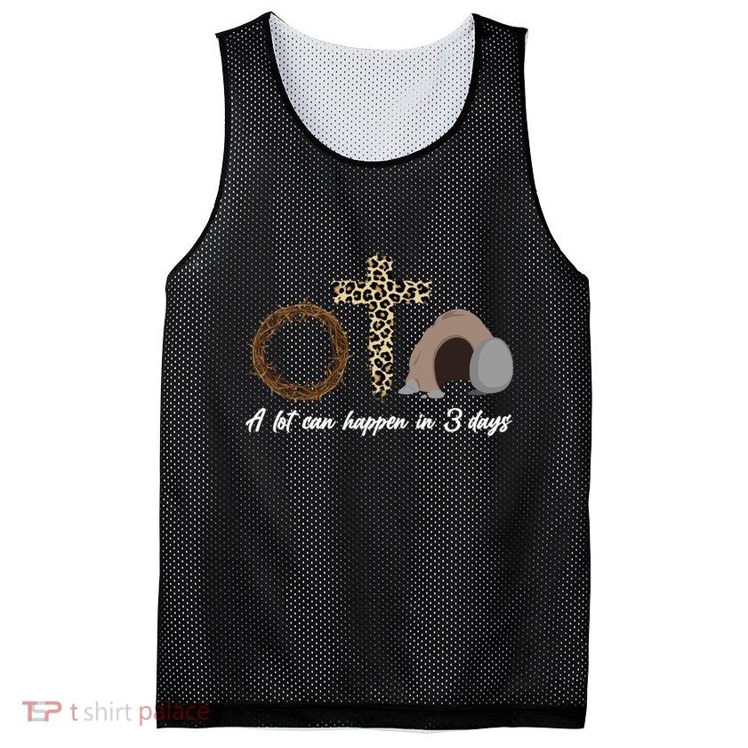 A Lot Can Happen in 3 Day Celebrating Easter Mesh Reversible Basketball Jersey Tank