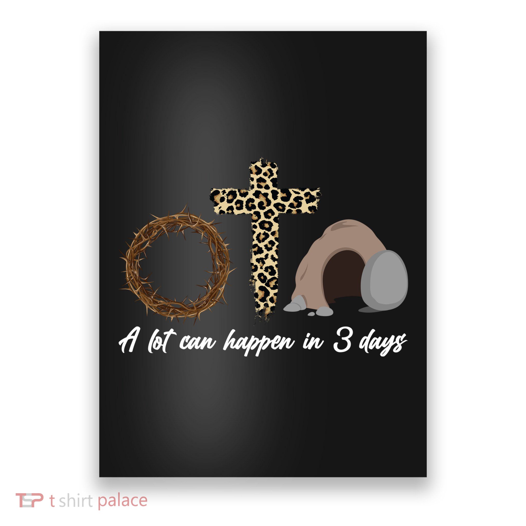 A Lot Can Happen in 3 Day Celebrating Easter Poster