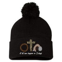 A Lot Can Happen in 3 Day Celebrating Easter Pom Pom 12in Knit Beanie