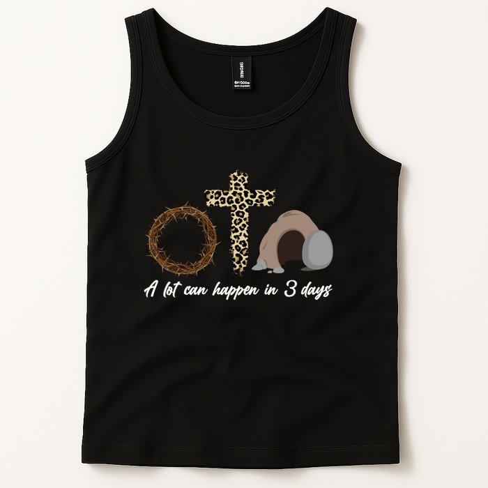 A Lot Can Happen in 3 Day Celebrating Easter Tank Top