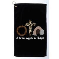 A Lot Can Happen in 3 Day Celebrating Easter Golf Towel