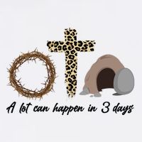 A Lot Can Happen in 3 Day Celebrating Easter Garment-Dyed Sweatshirt