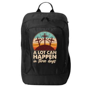 A Lot Can Happen in Three Days Jesus Resurrection City Backpack