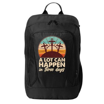 A Lot Can Happen in Three Days Jesus Resurrection City Backpack
