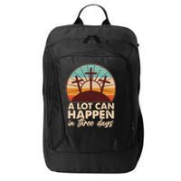 A Lot Can Happen in Three Days Jesus Resurrection City Backpack