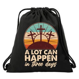 A Lot Can Happen in Three Days Jesus Resurrection Drawstring Bag