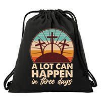 A Lot Can Happen in Three Days Jesus Resurrection Drawstring Bag