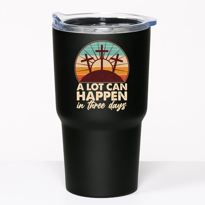 A Lot Can Happen in Three Days Jesus Resurrection Tumbler