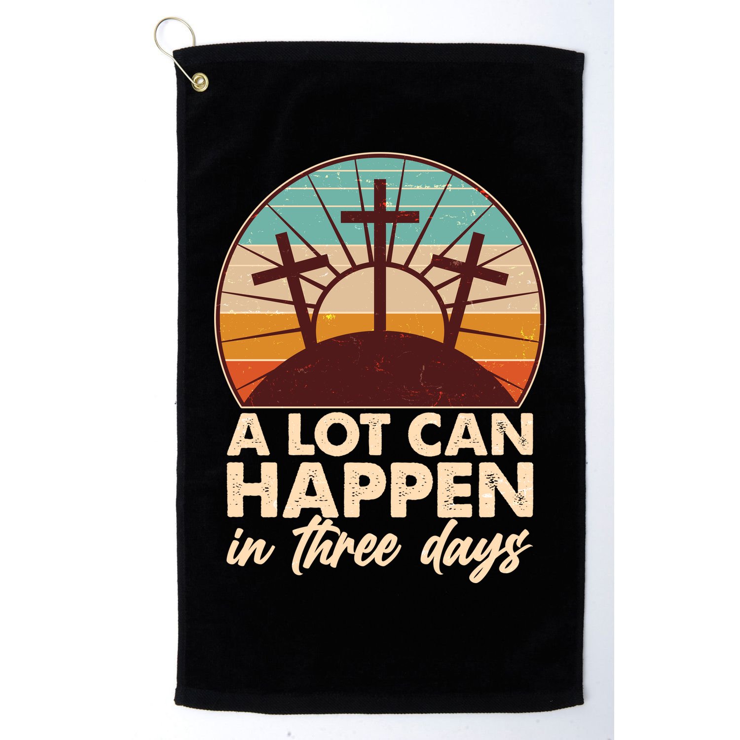 A Lot Can Happen in Three Days Jesus Resurrection Golf Towel