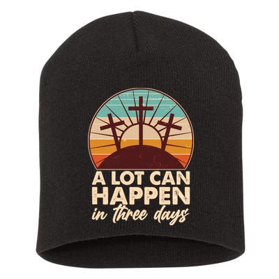 A Lot Can Happen in Three Days Jesus Resurrection Short Acrylic Beanie
