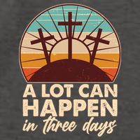 A Lot Can Happen in Three Days Jesus Resurrection Vector Backpack