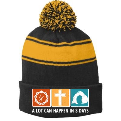 A Lot Can Happened In Three Days Jesus Resurrection Stripe Pom Pom Beanie