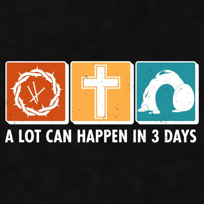 A Lot Can Happened In Three Days Jesus Resurrection Ladies PosiCharge Tri-Blend Wicking Tank