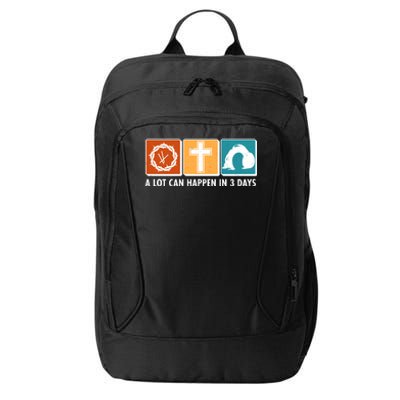 A Lot Can Happened In Three Days Jesus Resurrection City Backpack